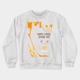 eat cheese and sin t-shirt Crewneck Sweatshirt